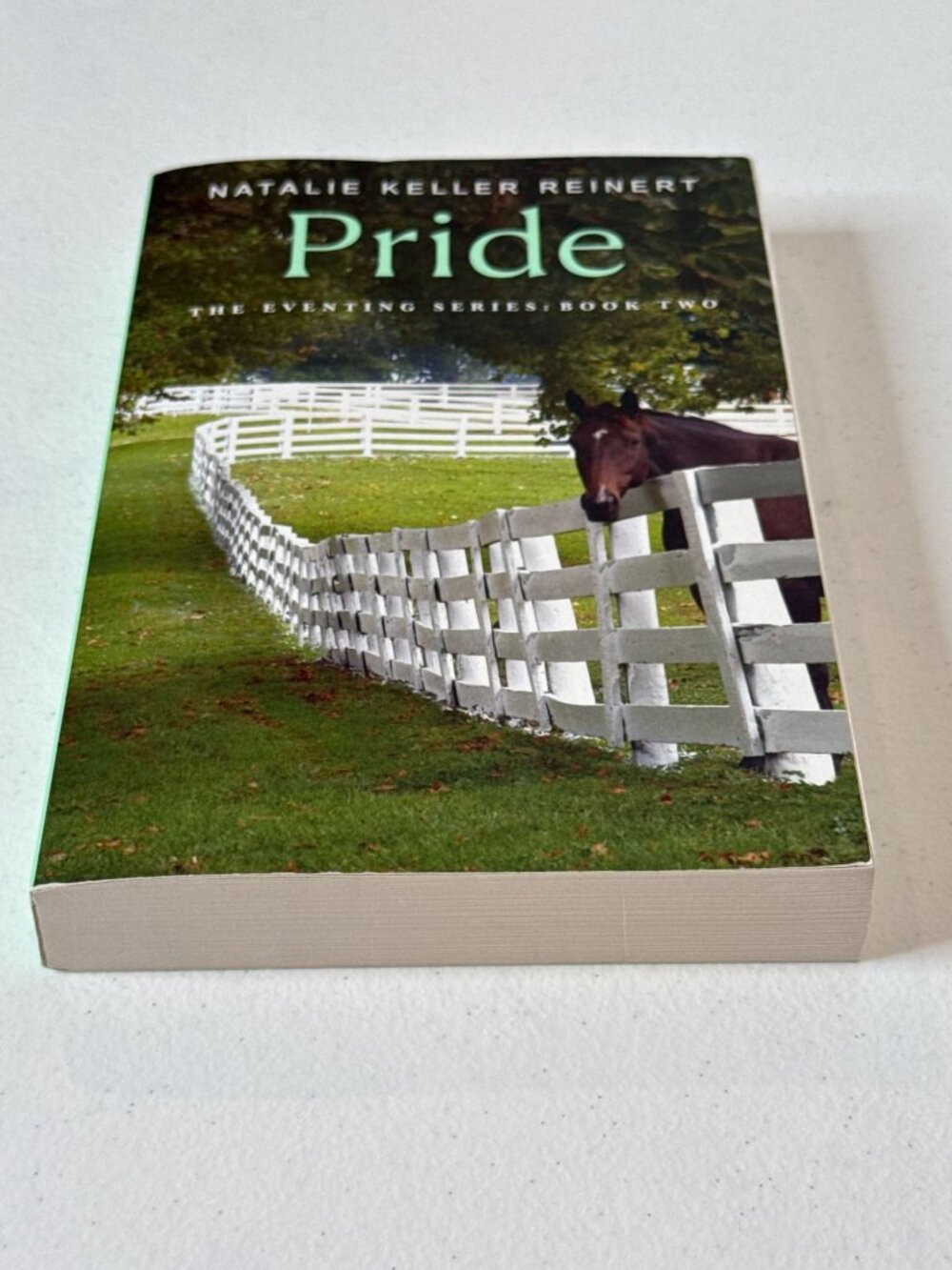 Natalie Keller Reinert Pride Eventing Series Book 2 Horse Equestrian Paperback